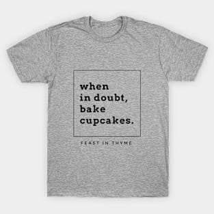 When in doubt.... T-Shirt